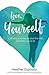 love, yourself: A 28-day journey to love the skin (and life) you are in.