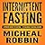 Intermittent Fasting: 10 Va...