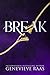 Break: A Rumpelstiltskin Fa...
