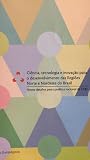 Ciência, tecnologia e inovação para o desenvolvimento das Regiões Norte e Nordeste do Brasil