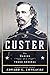 Custer: The Making of a Young General