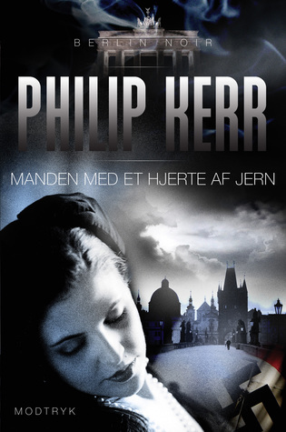 Manden med et hjerte af jern (Berlin Noir, #8)