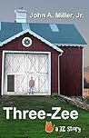 Three-Zee (Three-Zee, #1)