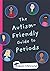 The Autism-Friendly Guide t...