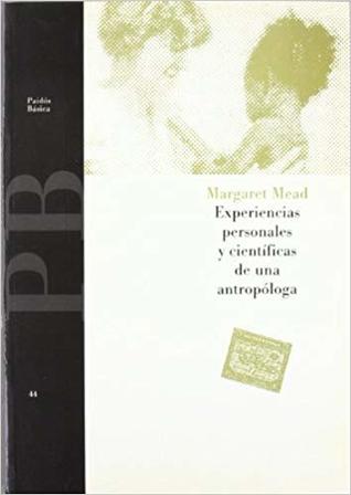 Experiencias personales y científicas de una antropóloga