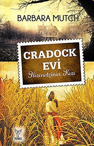 Cradock Evi : Hizmetcinin Kizi (Paperback)