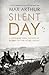 The Silent Day: A Landmark Oral History of D-Day on the Home Front