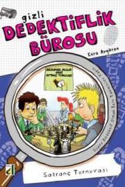 Satranç Turnuvası (Gizli Dedektiflik Bürosu #4)