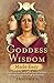 Goddess Wisdom Made Easy: Connect to the Power of the Sacred Feminine through Ancient Teachings and Practices (Made Easy series)