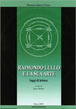 Raimondo Lullo e la sua arte. Saggi di lettura