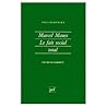 Marcel Mauss. Le fait social total