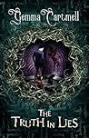 The Truth In Lies by Gemma Cartmell