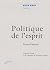 Politique de l'esprit: Augu...
