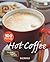 100 Resep Hot Coffee by Indriani