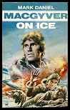 MacGyver on ice MacGyver on ice