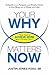 Your WHY Matters NOW: How S...