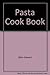 Pasta Cook Book