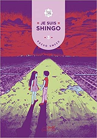 Je suis Shingo, tome 3 (Je suis Shingo, #3)