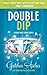 Double Dip (Davis Way Crime Caper, #2)