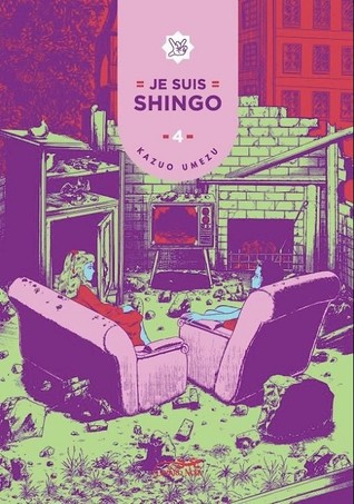 Je suis Shingo, tome 4 (Je suis Shingo, #4)