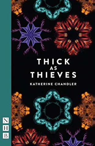 Thick As Thieves (NHB Modern Plays)