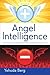Angel Intelligence by Yehuda Berg