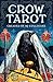 Crow Tarot by M.J. Cullinane