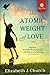 The Atomic Weight of Love