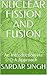 Nuclear Fission and Fusion by Sardar Singh