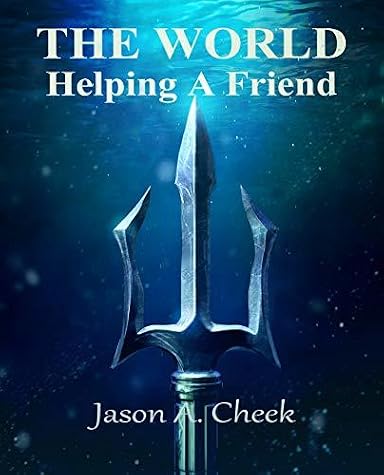 Helping a Friend by Jason A. Cheek book cover