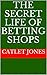 The secret life of betting shops by Catlet Jones