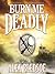 Burn Me Deadly by Alex Bledsoe