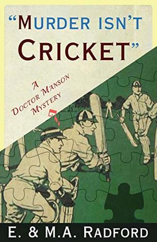 Murder Isn't Cricket (Doctor Manson #4)