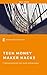Teen Money Maker Haack by Neil  Shah