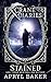 Stained (The Crane Diaries #3)