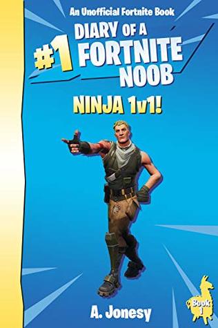 Diary of a Fortnite Noob: Ninja 1v1! (Kindle Edition)