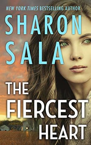 The Fiercest Heart