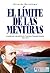 El Límite de las Mentiras: La polémica vida del Perito Francisco Pascasio Moreno 1852-1919