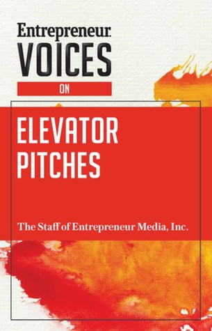 Entrepreneur Voices on Elevator Pitches