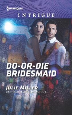 Do-or-Die Bridesmaid (Kindle Edition)
