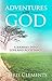 Adventures With God by Chris Clements