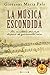 Musica  Escondida, La
