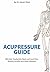 Acupressure Guide: Alleviat...