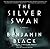 The Silver Swan by Benjamin Black