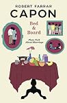 Bed and Board: Pl...