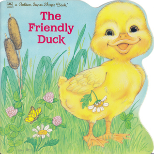 The Friendly Duck (Golden Book for Early Childhood)