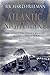 Atlantic Nightmare by Richard   Freeman