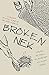 Broken Nek by Katie Albrecht