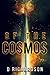 Of the Cosmos by D.  Richardson