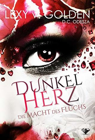 Die Macht des Fluchs (Dunkelherz #1)